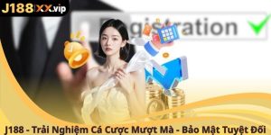 J188 | Trải Nghiệm Cá Cược Mượt Mà, Bảo Mật Tuyệt Đối