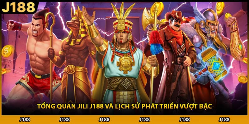Tổng quan JILI J188 và lịch sử phát triển vượt bậc